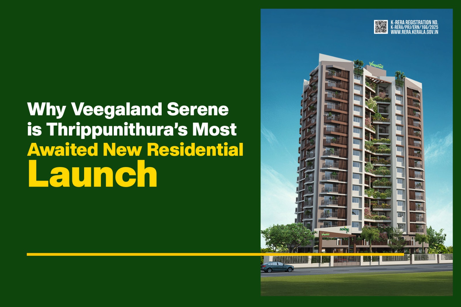 Why Veegaland Serene Is Thrippunithura’s Most Awaited New Residential Launch<