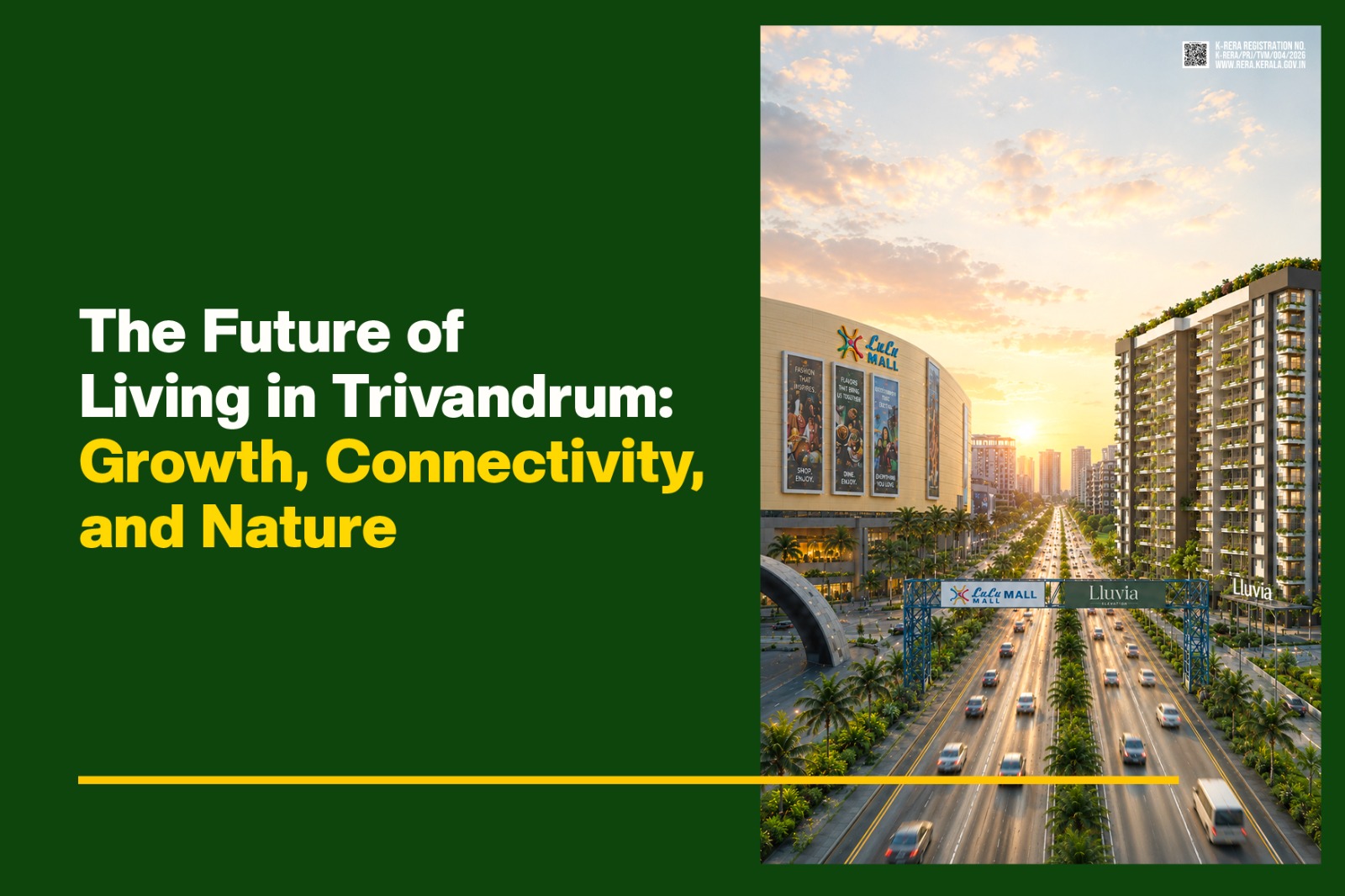 The Future of Living in Trivandrum: Growth, Connectivity, and Nature<